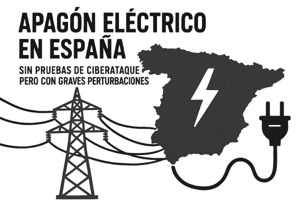 Apagón Eléctrico en España: Sin Pruebas de Ciberataque pero con Graves Perturbaciones